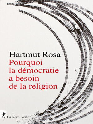 cover image of Pourquoi la démocratie a besoin de la religion